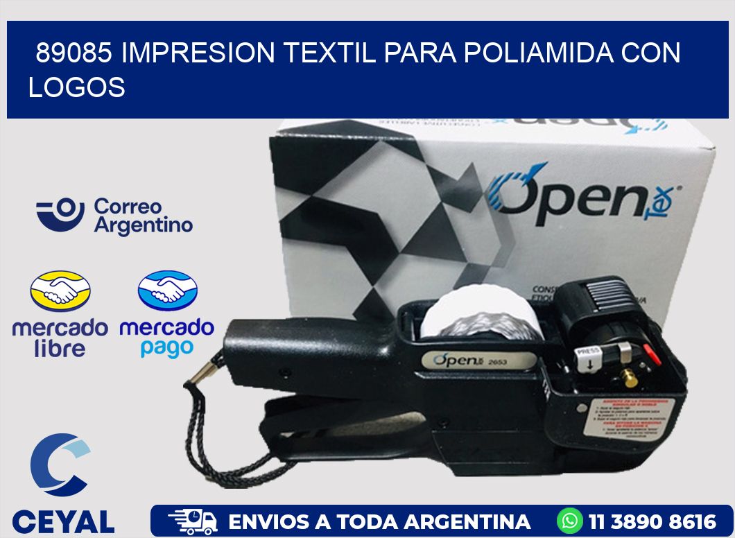 89085 IMPRESION TEXTIL PARA POLIAMIDA CON LOGOS