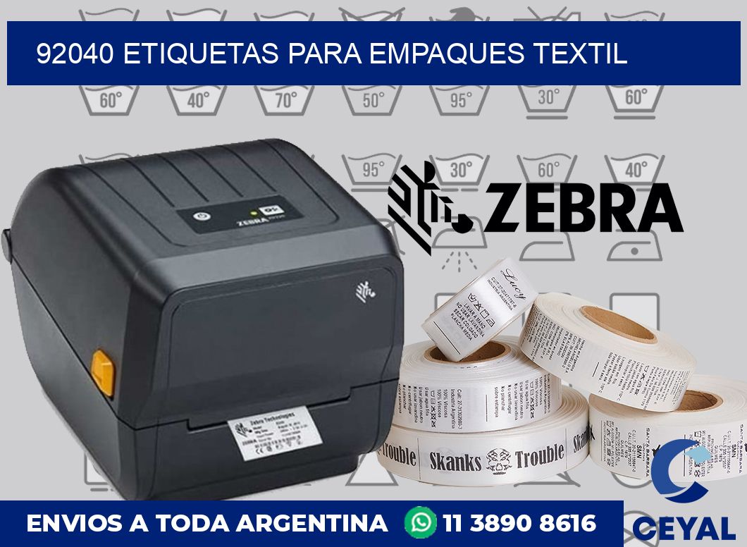92040 ETIQUETAS PARA EMPAQUES TEXTIL
