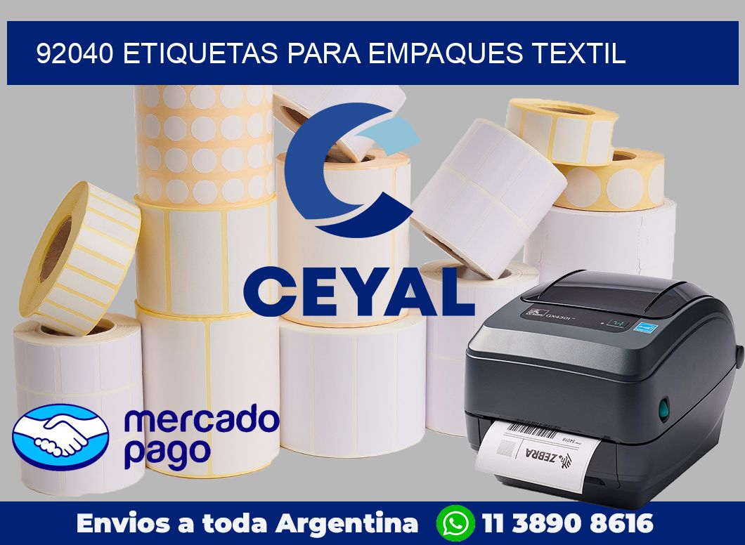 92040 ETIQUETAS PARA EMPAQUES TEXTIL