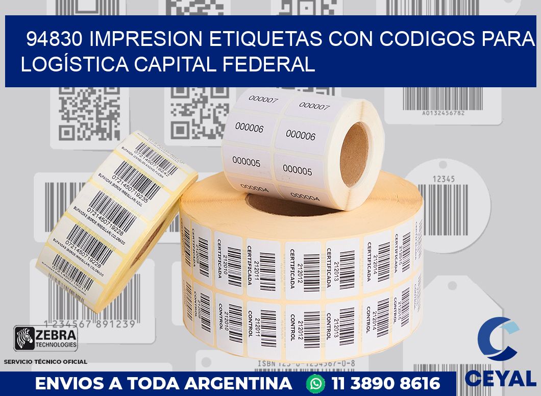 94830 IMPRESION ETIQUETAS CON CODIGOS PARA LOGÍSTICA CAPITAL FEDERAL