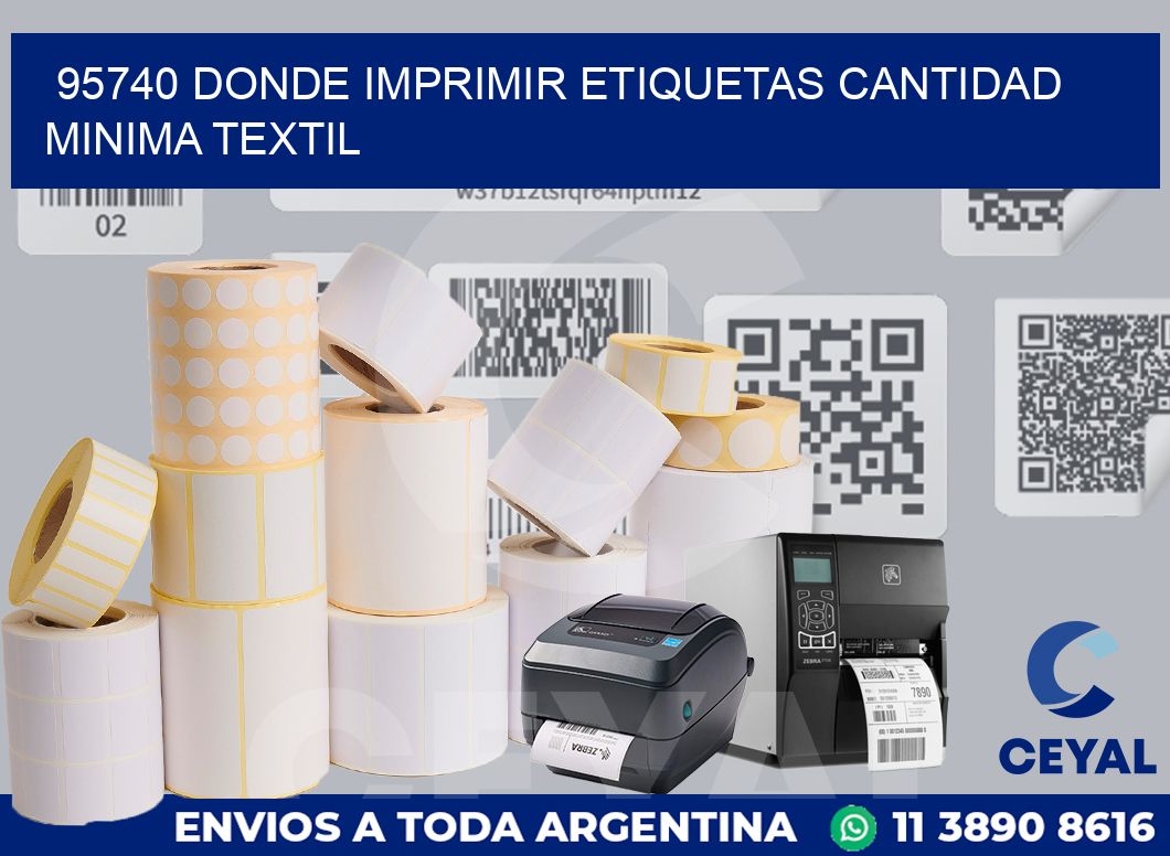 95740 DONDE IMPRIMIR ETIQUETAS CANTIDAD MINIMA TEXTIL