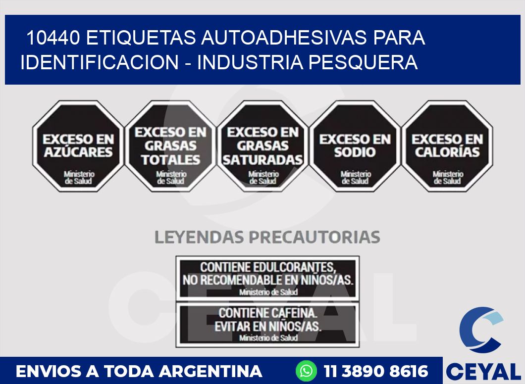 10440 ETIQUETAS AUTOADHESIVAS PARA IDENTIFICACION - INDUSTRIA PESQUERA