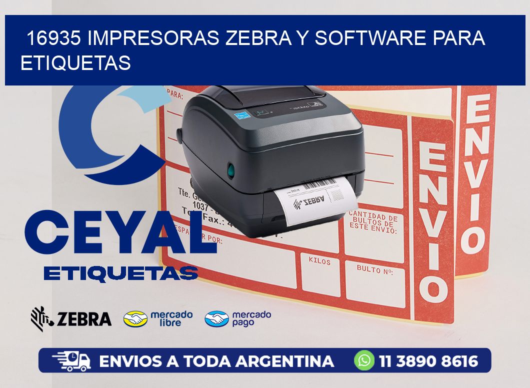 16935 Impresoras Zebra y Software para Etiquetas
