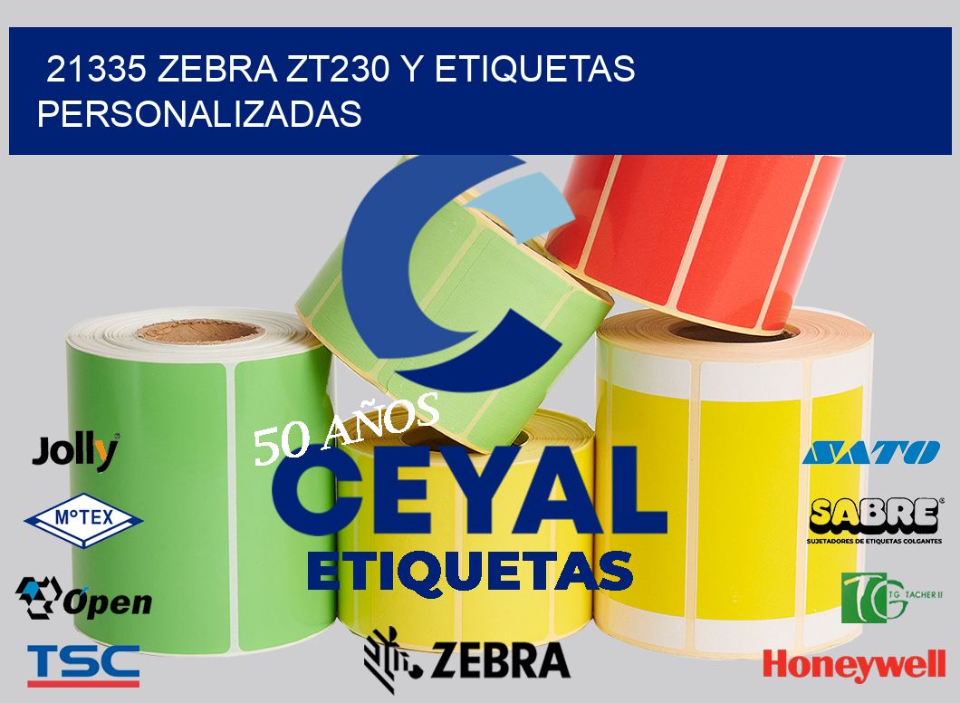 21335 Zebra ZT230 y Etiquetas Personalizadas