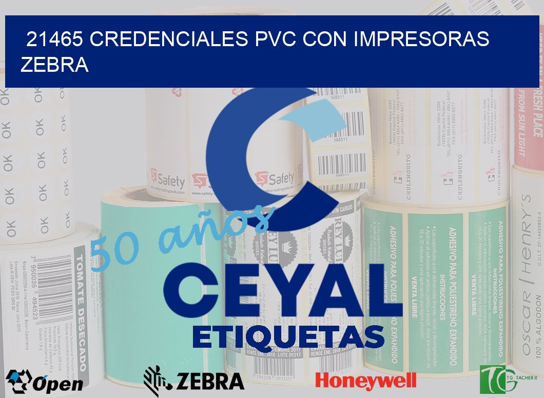 21465 CREDENCIALES PVC CON IMPRESORAS ZEBRA