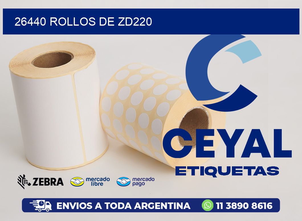 26440 ROLLOS DE ZD220