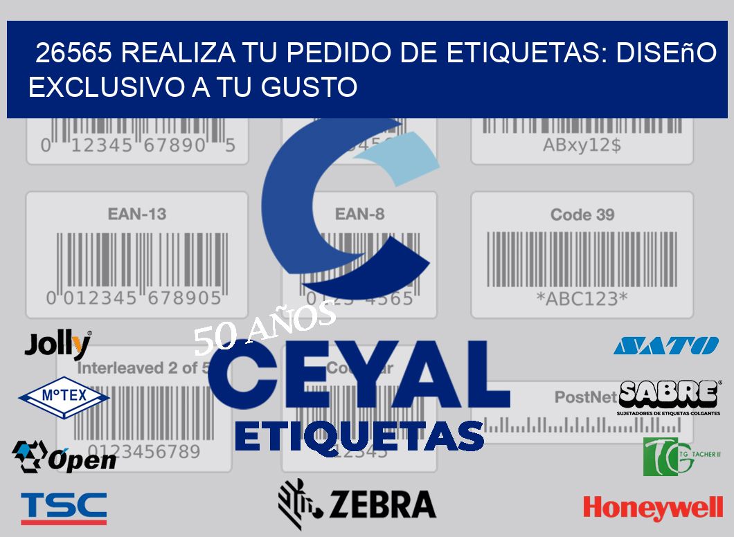26565 Realiza tu Pedido de Etiquetas: Diseño Exclusivo a tu Gusto