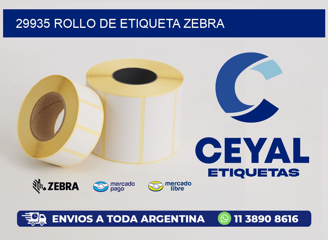 29935 ROLLO DE ETIQUETA ZEBRA