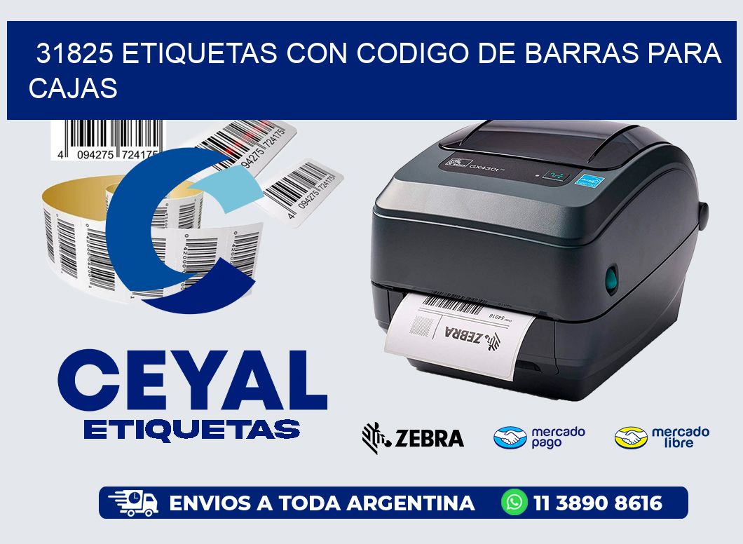 31825 ETIQUETAS CON CODIGO DE BARRAS PARA CAJAS