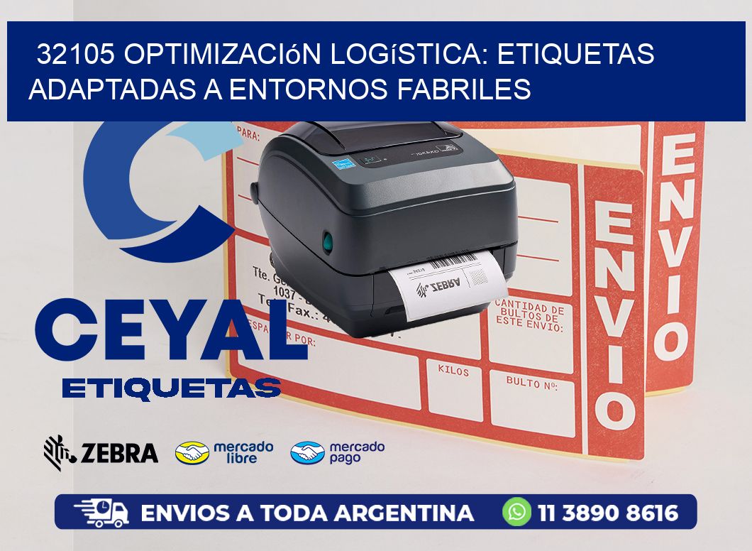 32105 Optimización Logística: Etiquetas Adaptadas a Entornos Fabriles