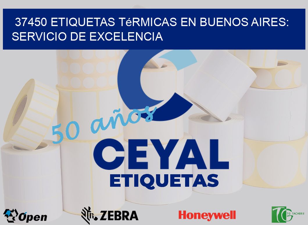 37450 Etiquetas Térmicas en Buenos Aires: Servicio de Excelencia