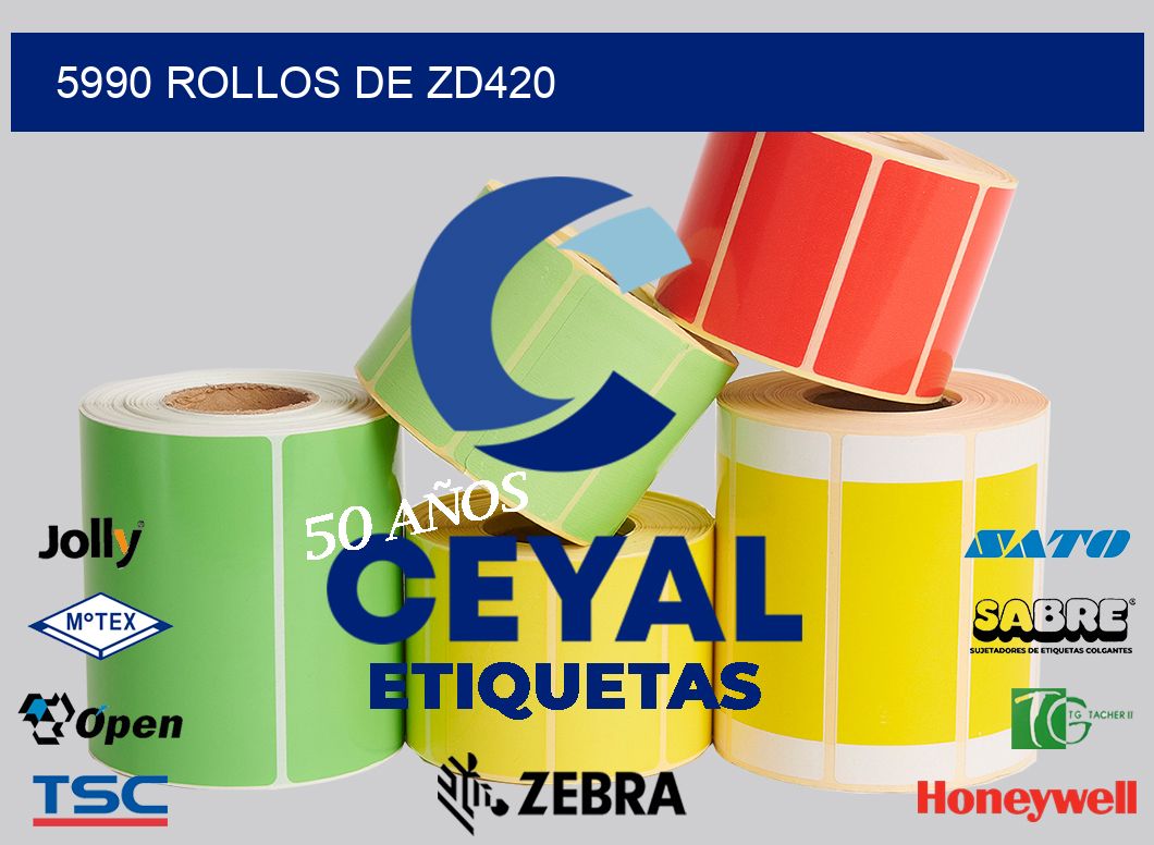 5990 ROLLOS DE ZD420