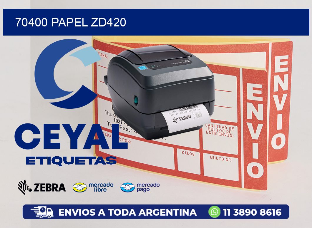70400 PAPEL ZD420