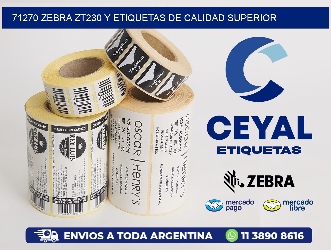 71270 Zebra ZT230 y Etiquetas de Calidad Superior