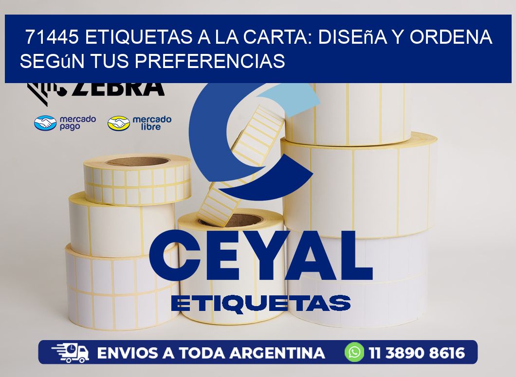 71445 Etiquetas a la Carta: Diseña y Ordena según tus Preferencias