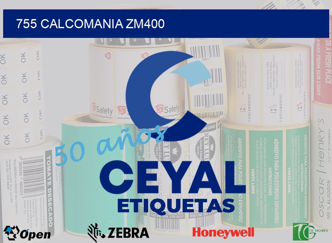 755 CALCOMANIA ZM400