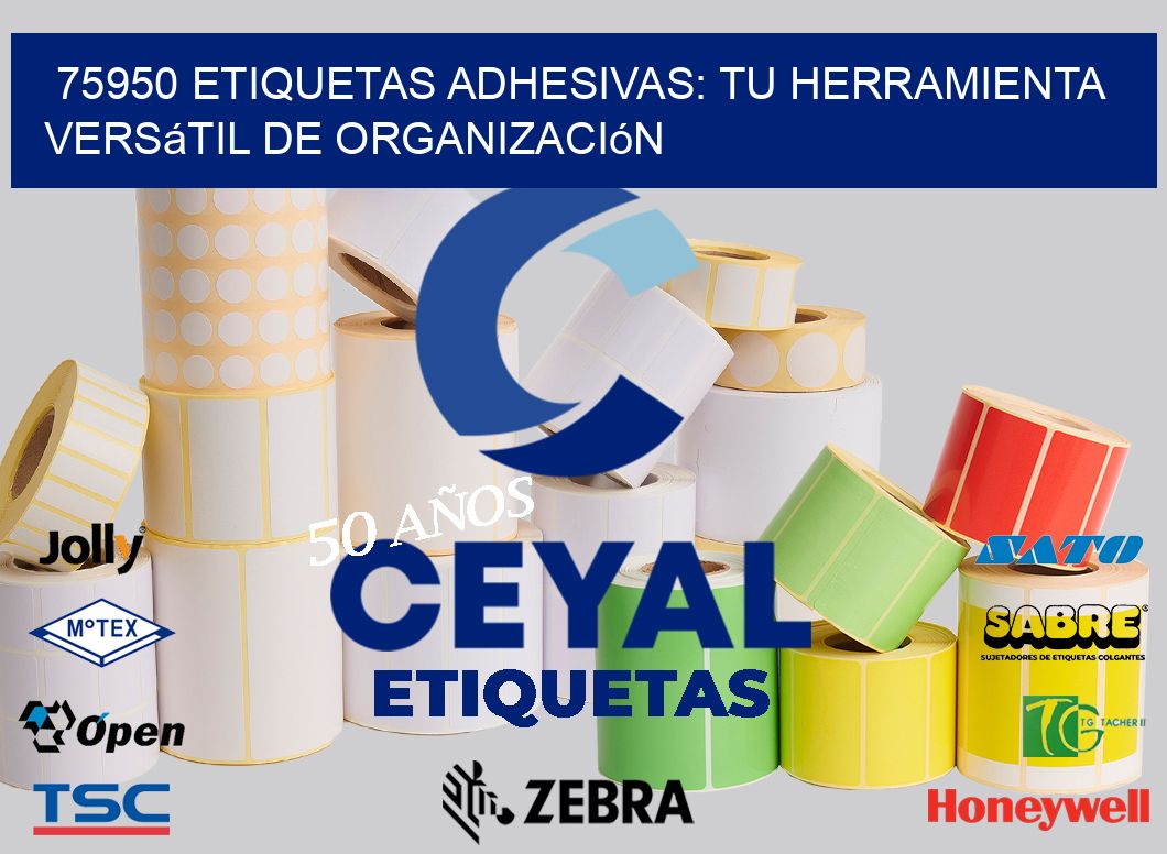 75950 Etiquetas Adhesivas: Tu Herramienta Versátil de Organización