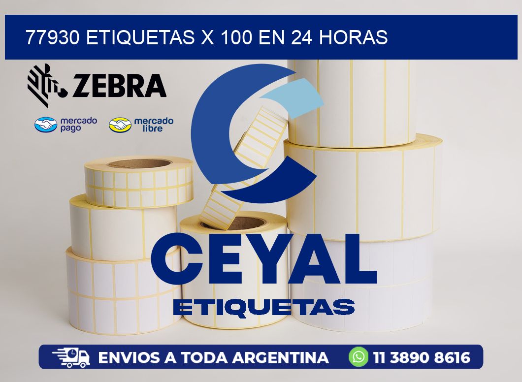 77930 ETIQUETAS X 100 EN 24 HORAS