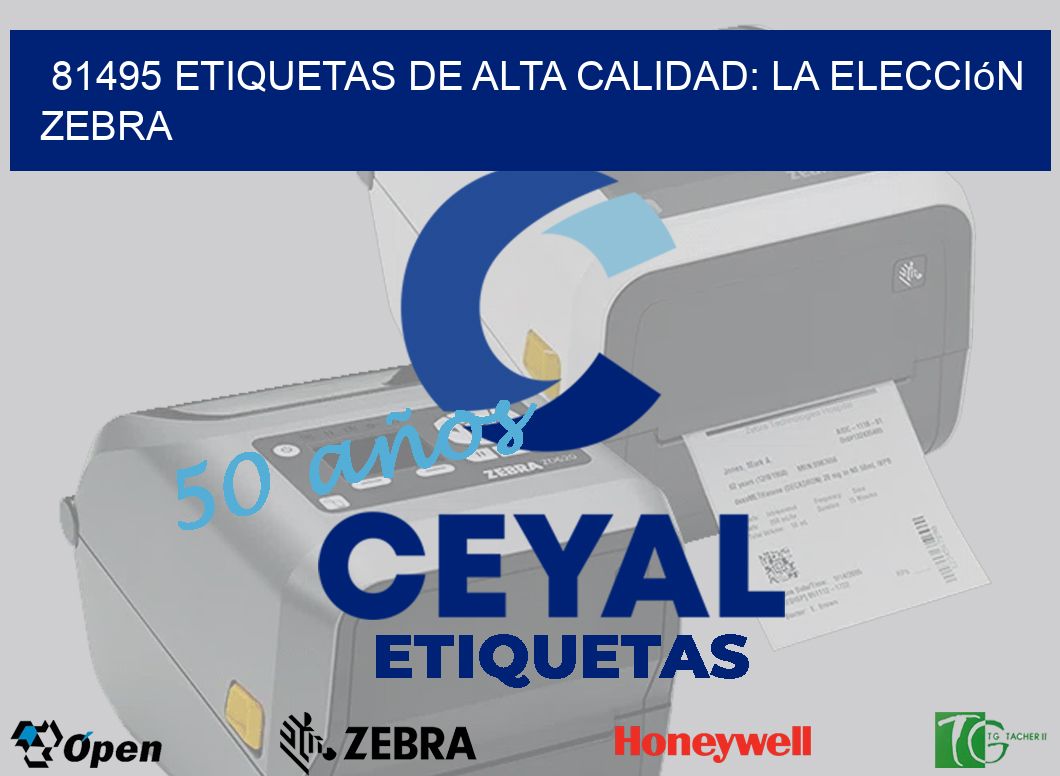 81495 Etiquetas de Alta Calidad: La Elección Zebra