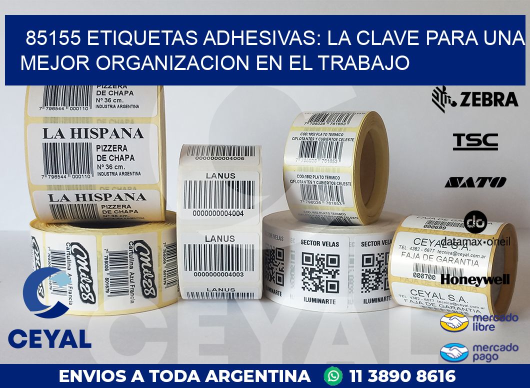 85155 ETIQUETAS ADHESIVAS: LA CLAVE PARA UNA MEJOR ORGANIZACION EN EL TRABAJO
