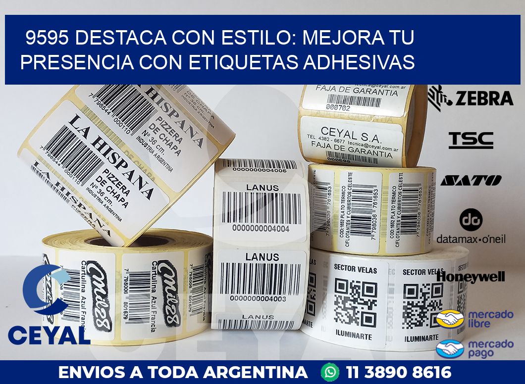 9595 DESTACA CON ESTILO: MEJORA TU PRESENCIA CON ETIQUETAS ADHESIVAS