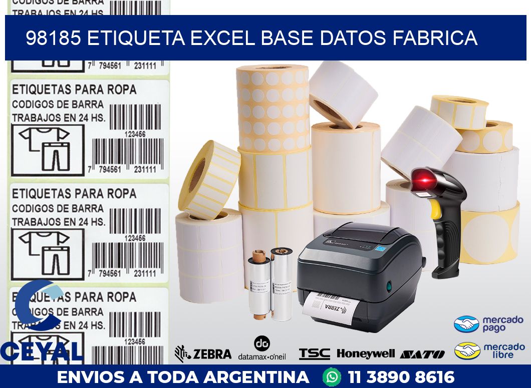 98185 etiqueta excel base datos fabrica