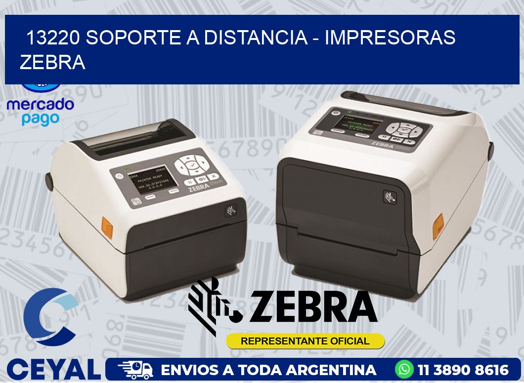 13220 SOPORTE A DISTANCIA - IMPRESORAS ZEBRA