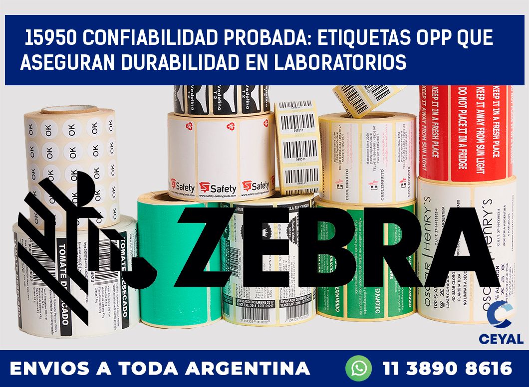 15950 CONFIABILIDAD PROBADA: ETIQUETAS OPP QUE ASEGURAN DURABILIDAD EN LABORATORIOS