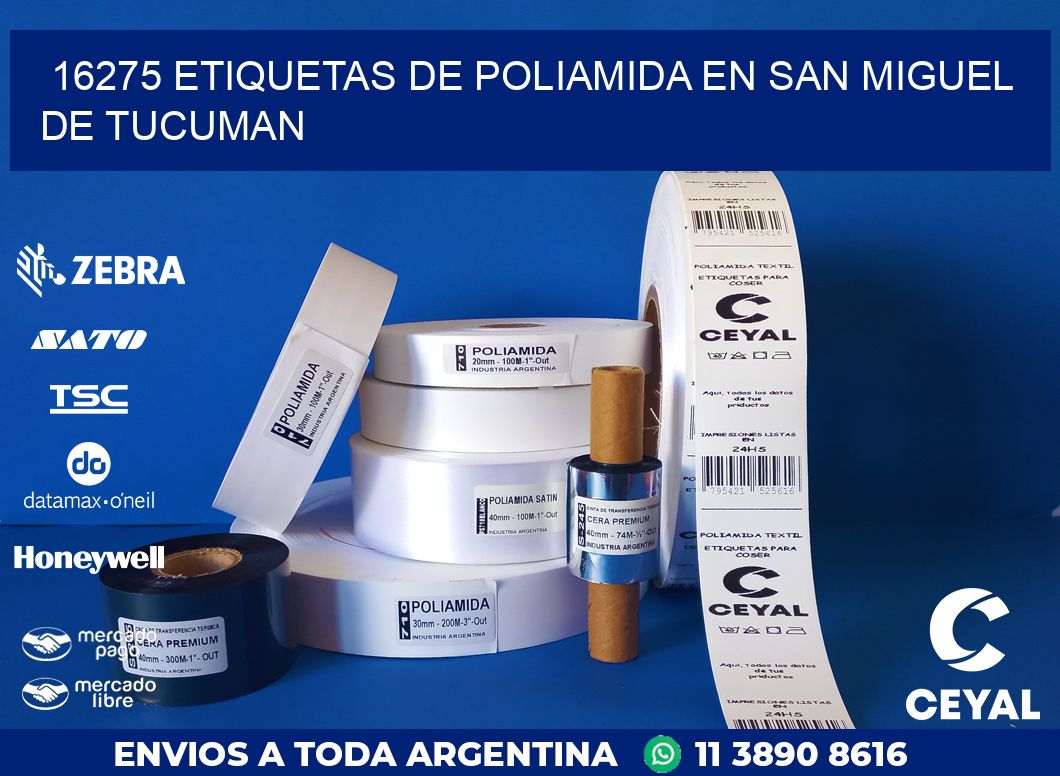 16275 ETIQUETAS DE POLIAMIDA EN SAN MIGUEL DE TUCUMAN
