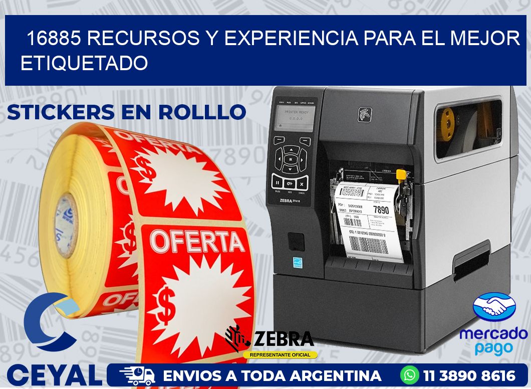 16885 RECURSOS Y EXPERIENCIA PARA EL MEJOR ETIQUETADO