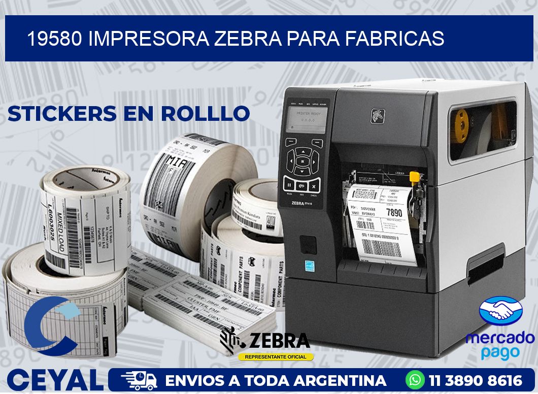19580 IMPRESORA ZEBRA PARA FABRICAS