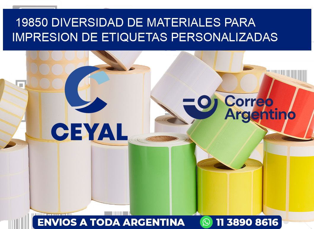 19850 DIVERSIDAD DE MATERIALES PARA IMPRESION DE ETIQUETAS PERSONALIZADAS