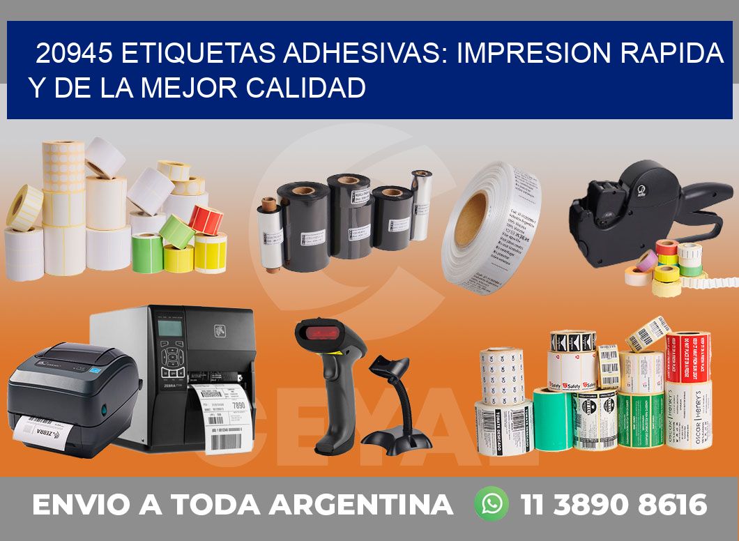 20945 ETIQUETAS ADHESIVAS: IMPRESION RAPIDA Y DE LA MEJOR CALIDAD