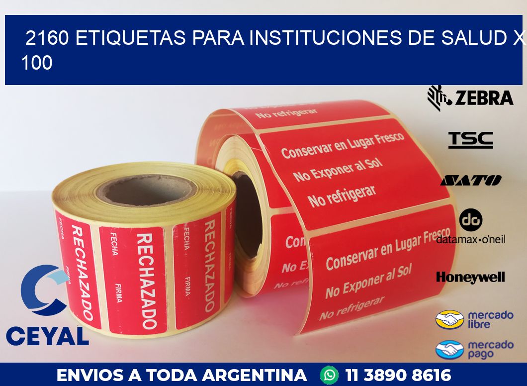 2160 ETIQUETAS PARA INSTITUCIONES DE SALUD X 100