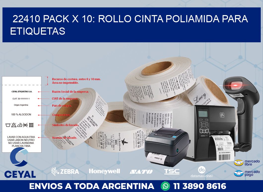 22410 PACK X 10: ROLLO CINTA POLIAMIDA PARA ETIQUETAS