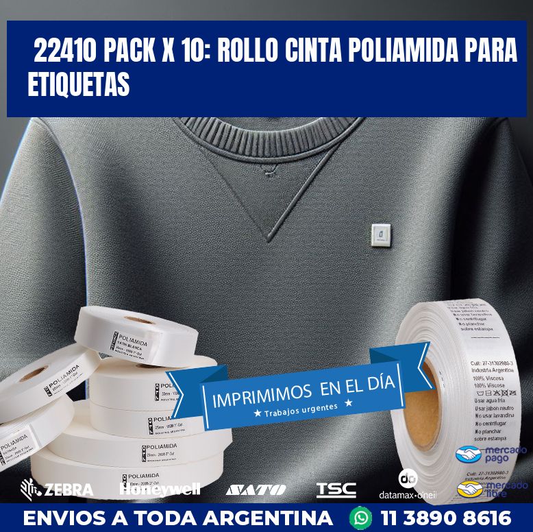 22410 PACK X 10: ROLLO CINTA POLIAMIDA PARA ETIQUETAS