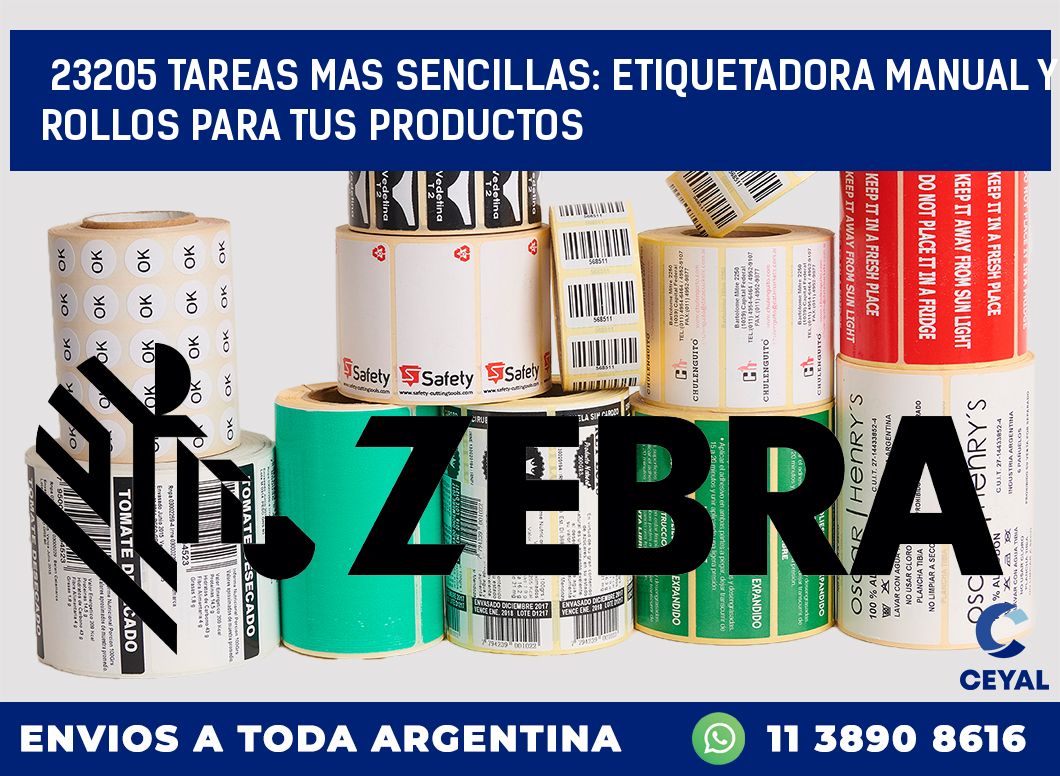 23205 TAREAS MAS SENCILLAS: ETIQUETADORA MANUAL Y ROLLOS PARA TUS PRODUCTOS