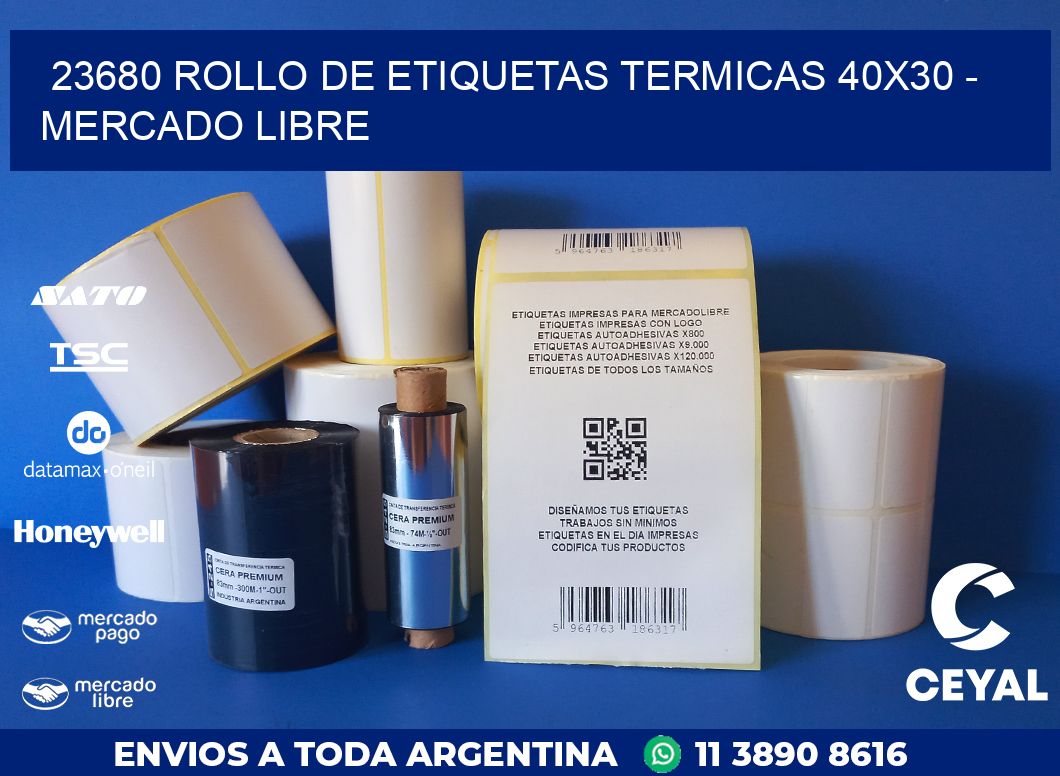23680 ROLLO DE ETIQUETAS TERMICAS 40X30 – MERCADO LIBRE
