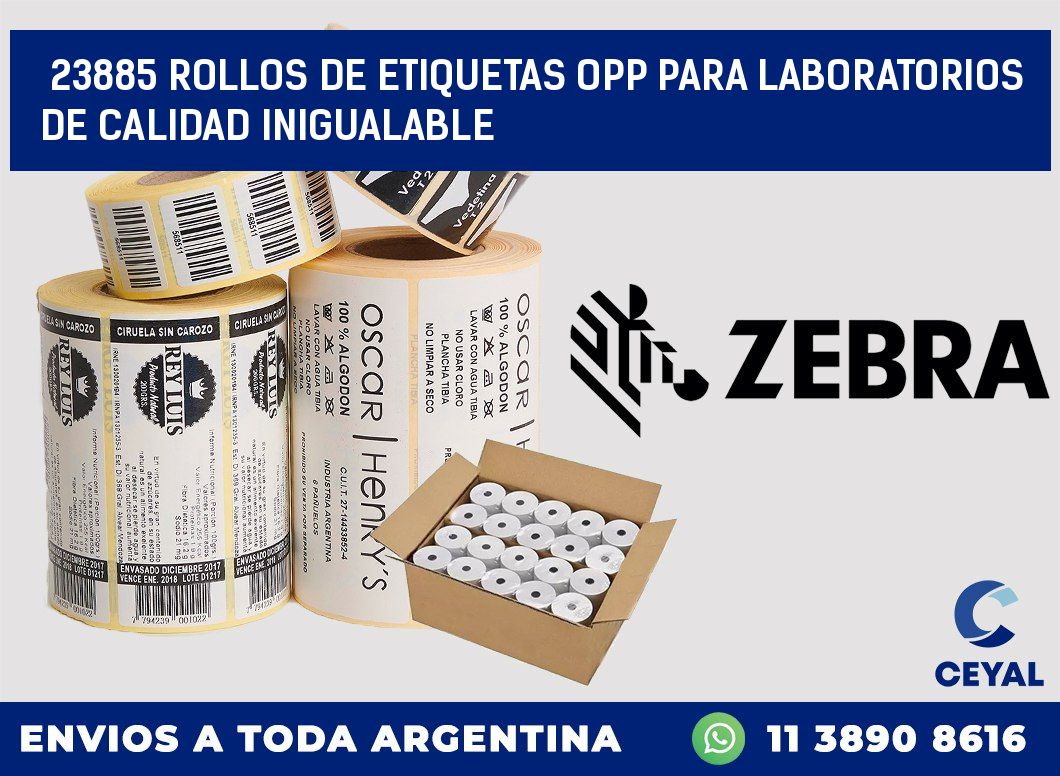 23885 ROLLOS DE ETIQUETAS OPP PARA LABORATORIOS DE CALIDAD INIGUALABLE