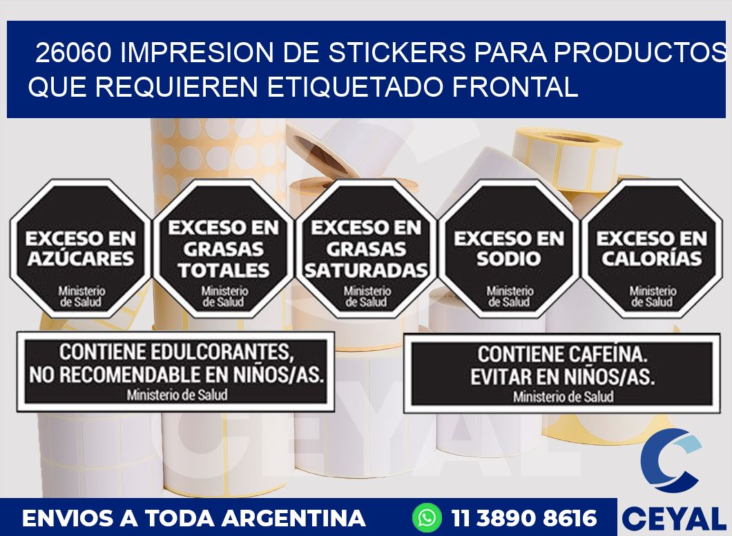 26060 IMPRESION DE STICKERS PARA PRODUCTOS QUE REQUIEREN ETIQUETADO FRONTAL