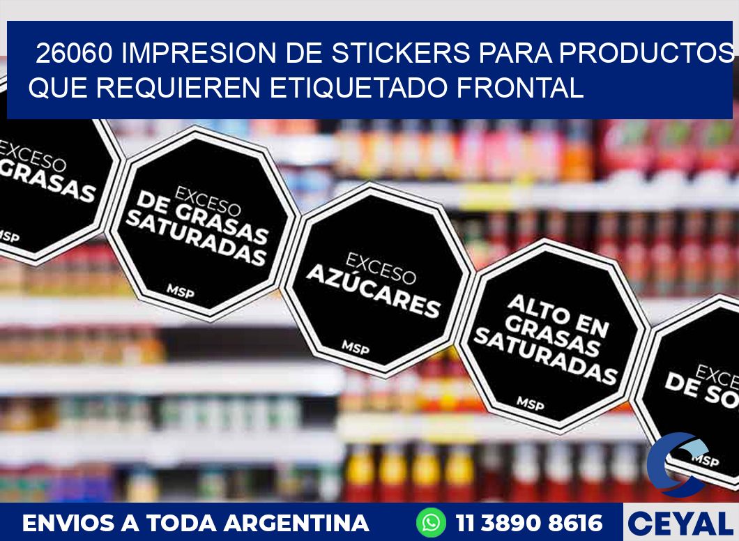 26060 IMPRESION DE STICKERS PARA PRODUCTOS QUE REQUIEREN ETIQUETADO FRONTAL