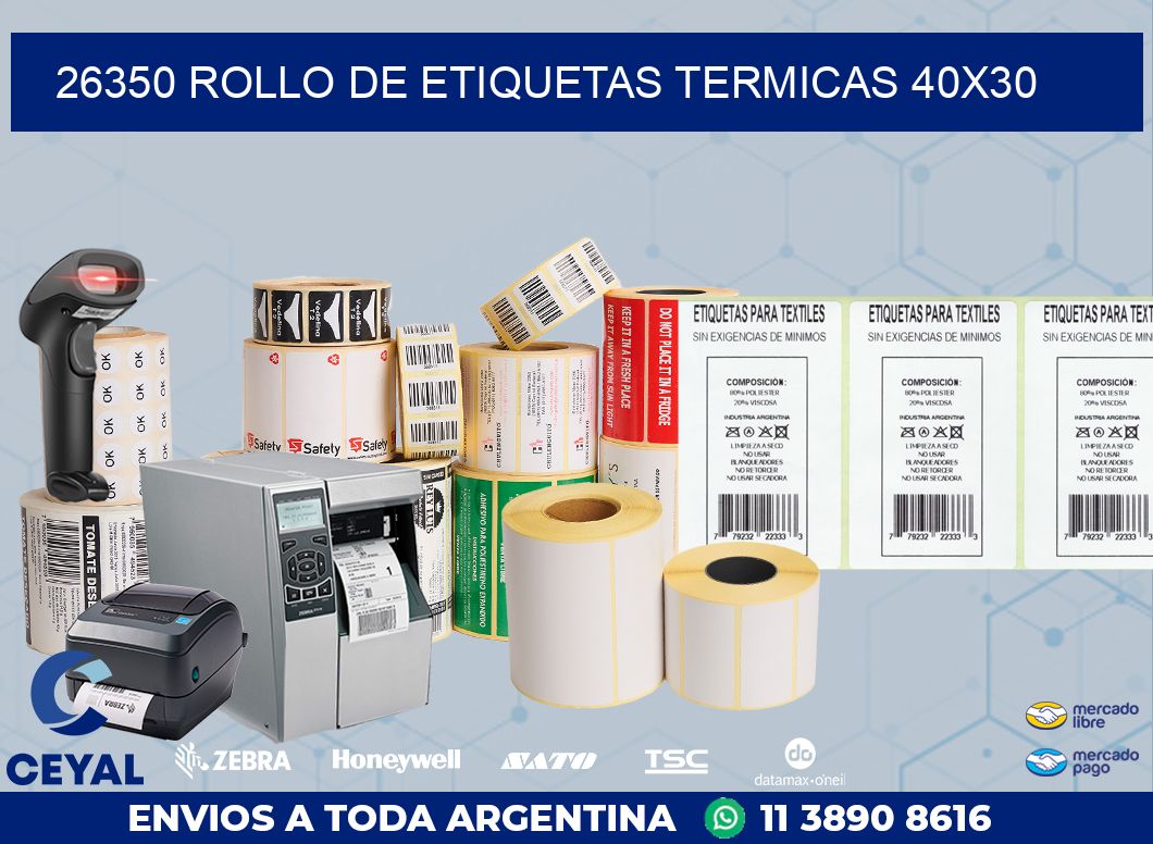 26350 ROLLO DE ETIQUETAS TERMICAS 40X30