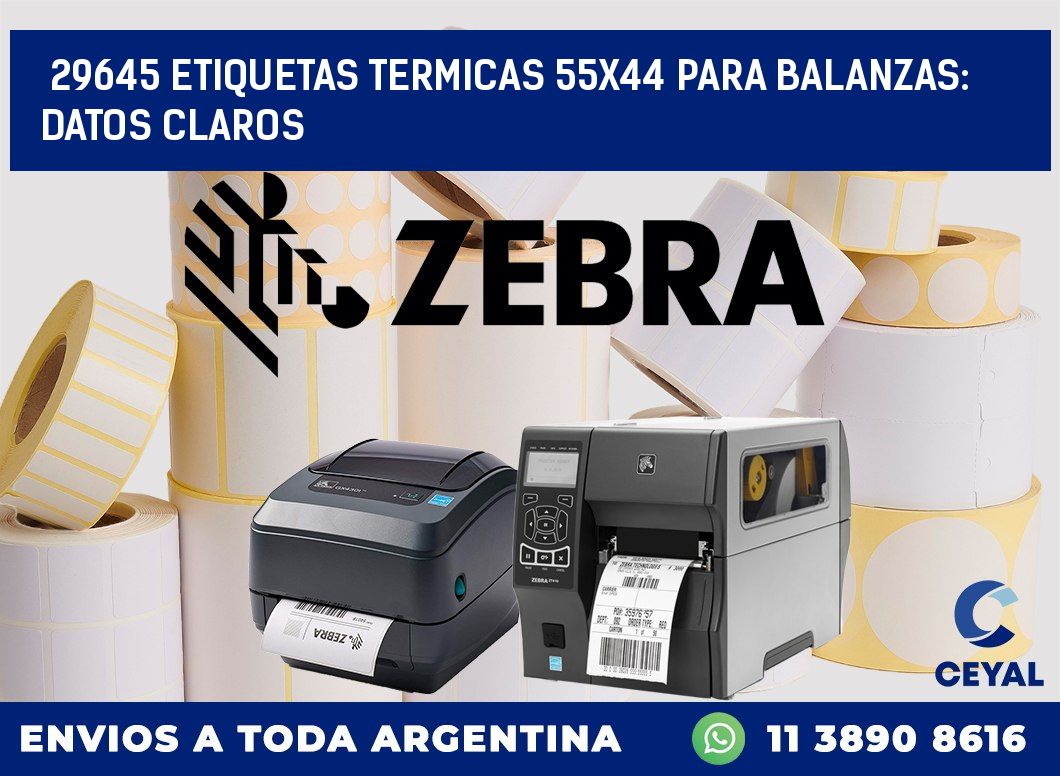 29645 ETIQUETAS TERMICAS 55X44 PARA BALANZAS: DATOS CLAROS