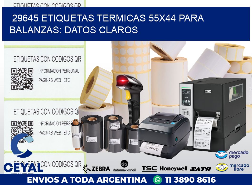 29645 ETIQUETAS TERMICAS 55X44 PARA BALANZAS: DATOS CLAROS
