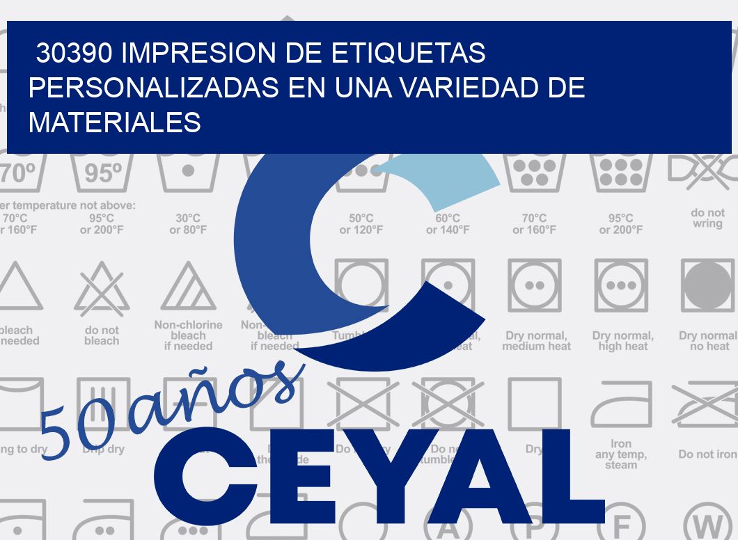 30390 IMPRESION DE ETIQUETAS PERSONALIZADAS EN UNA VARIEDAD DE MATERIALES
