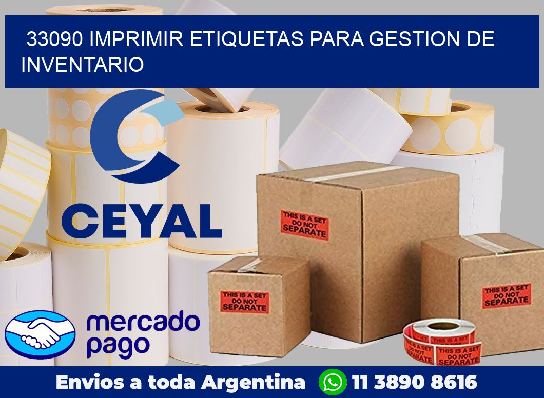 33090 IMPRIMIR ETIQUETAS PARA GESTION DE INVENTARIO