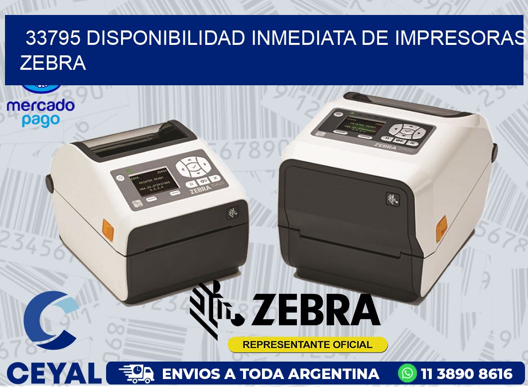 33795 DISPONIBILIDAD INMEDIATA DE IMPRESORAS ZEBRA