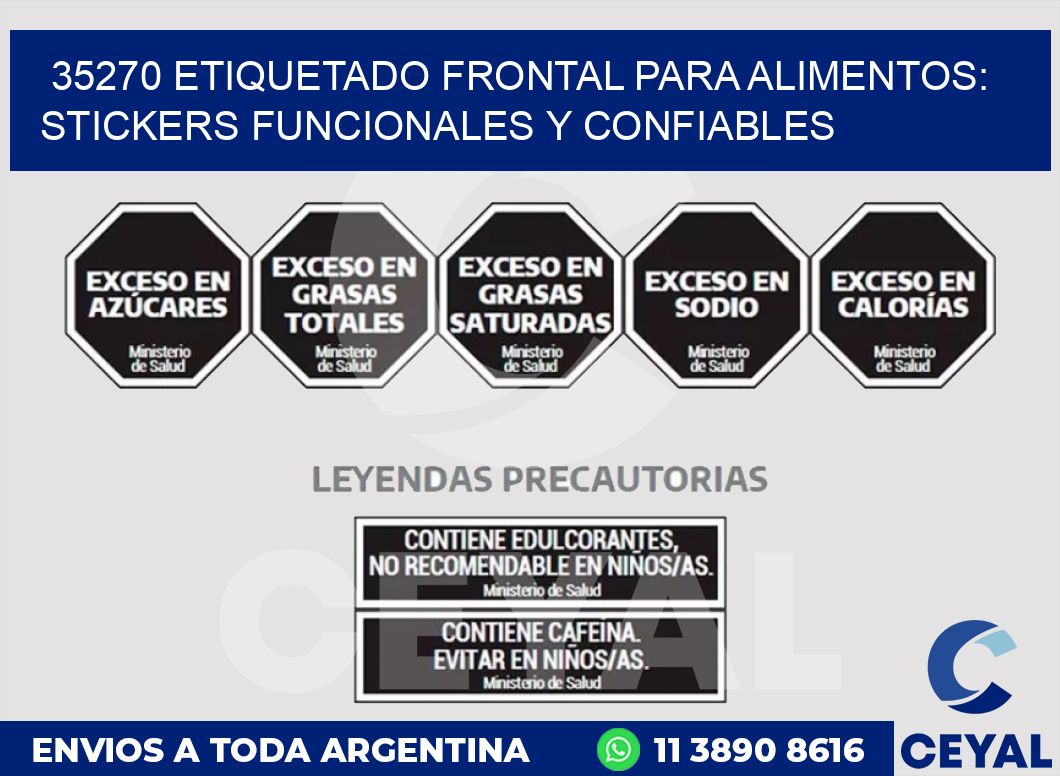 35270 ETIQUETADO FRONTAL PARA ALIMENTOS: STICKERS FUNCIONALES Y CONFIABLES