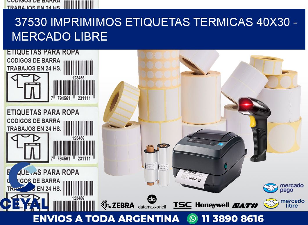 37530 IMPRIMIMOS ETIQUETAS TERMICAS 40X30 - MERCADO LIBRE