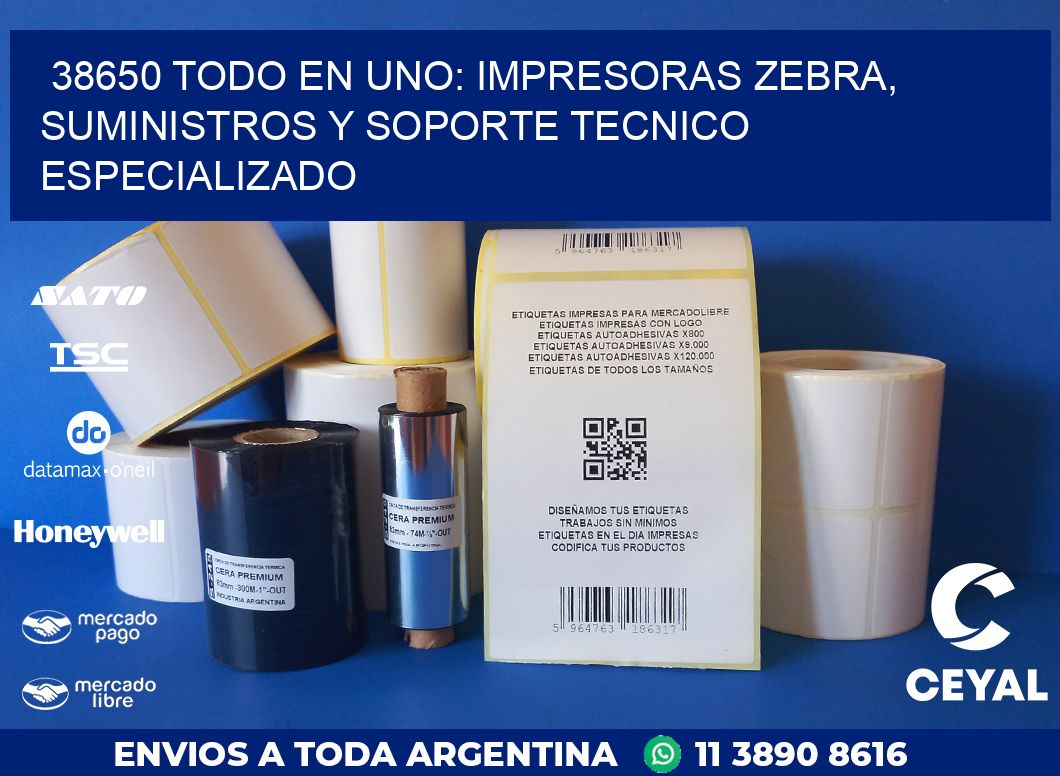 38650 TODO EN UNO: IMPRESORAS ZEBRA, SUMINISTROS Y SOPORTE TECNICO ESPECIALIZADO